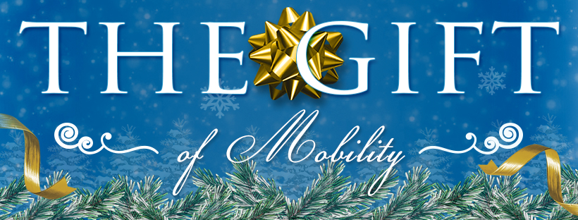 Give The Gift of Mobility This Holiday Season